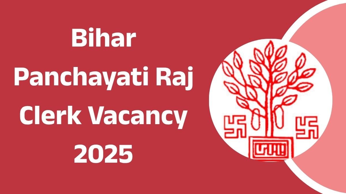 Bihar Panchayati Raj Clerk Vacancy 2025