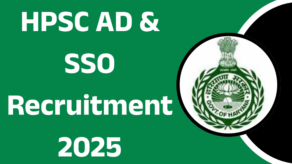HPSC AD & SSO Recruitment 2025