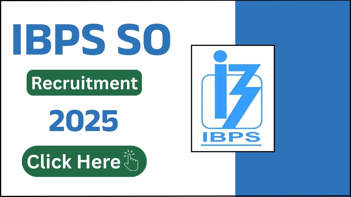 IBPS SO Recruitment 2025