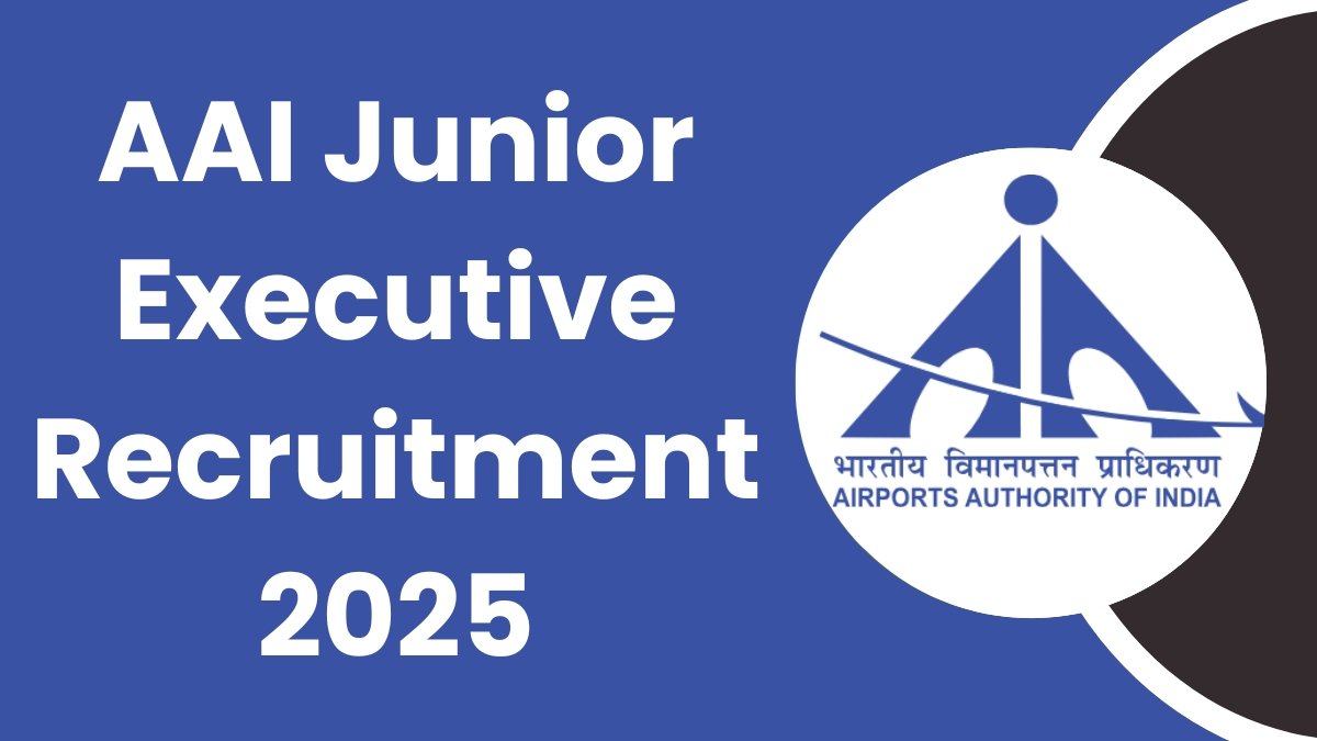 AAI Junior Executive Recruitment 2025