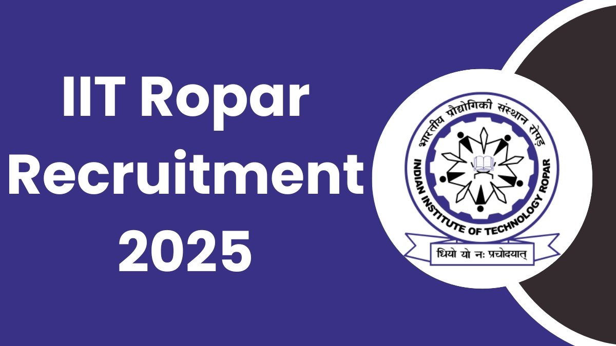 IIT Ropar Recruitment 2025
