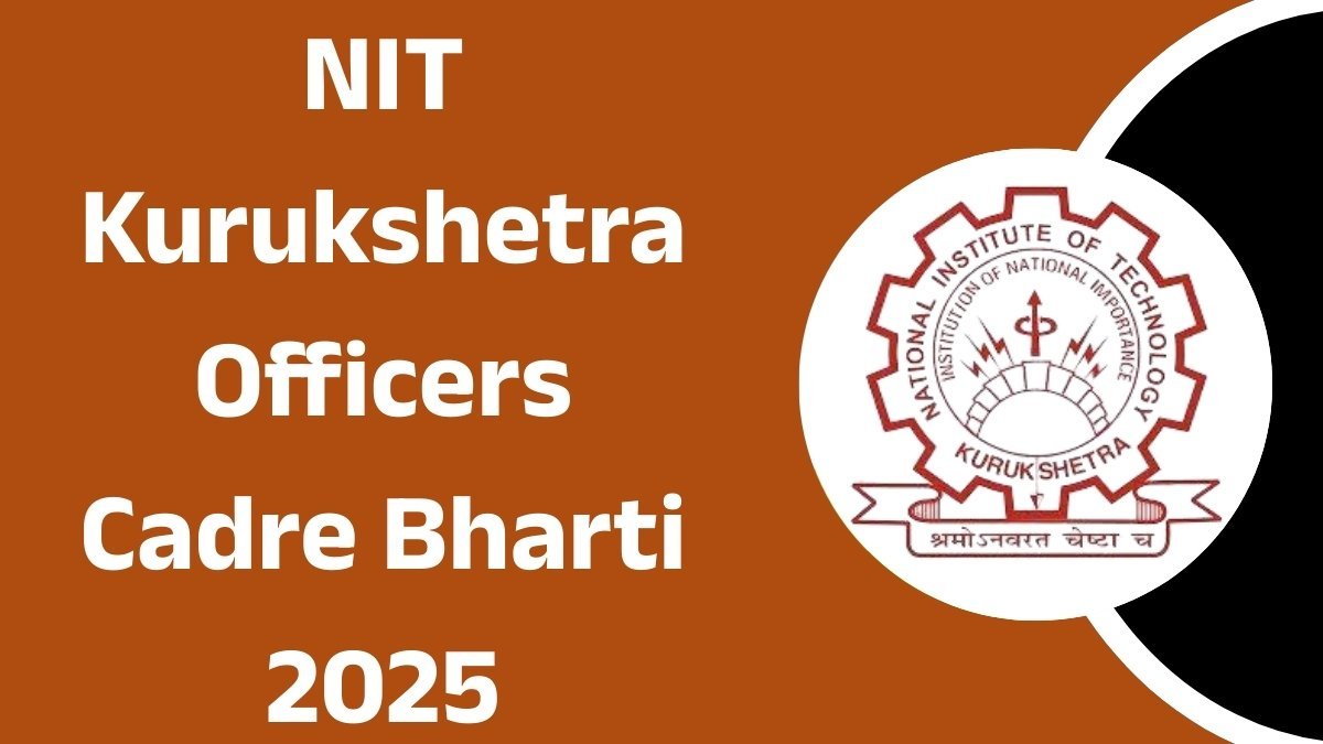 NIT Kurukshetra Officers Cadre Bharti 2025