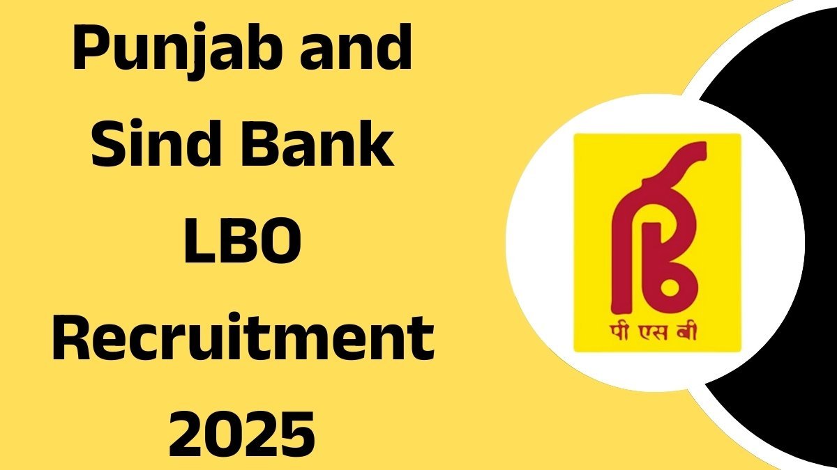 Punjab and Sind Bank LBO Recruitment 2025