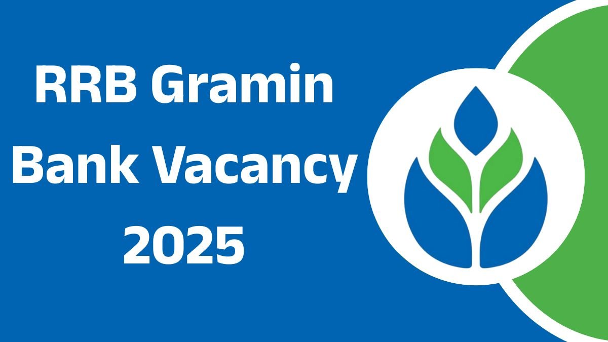 RRB Gramin Bank Vacancy 2025